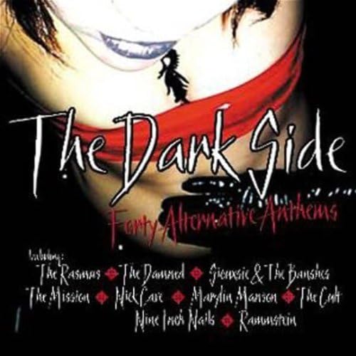 The Dark Side (Alternative Anthems)