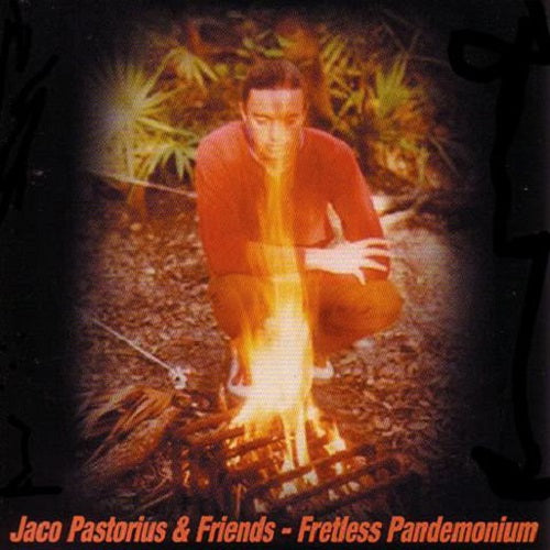 Fretless Pandemonium