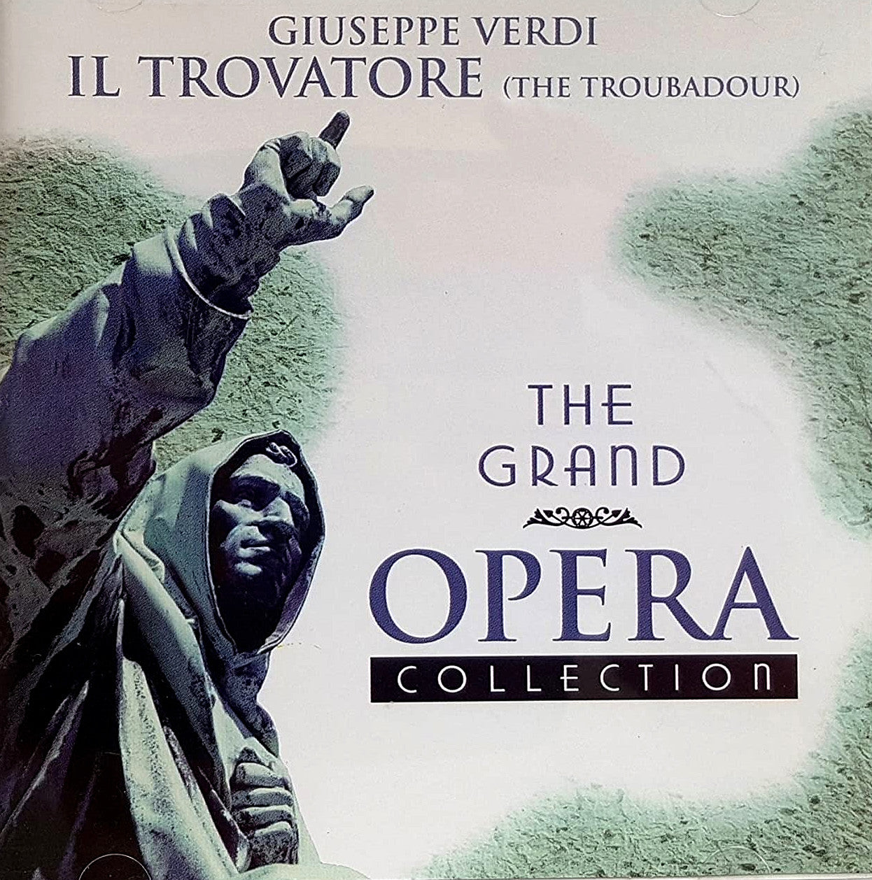 Giuseppe Verdi – Il Trovatore (The Troubadour)