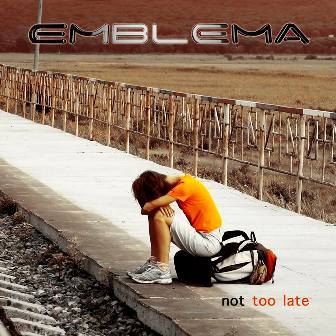 Emblema - Not too late