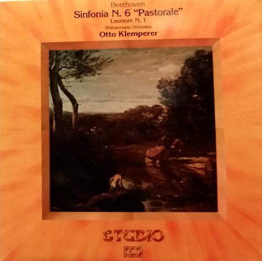 Beethoven Sinfonia N° 6 in fa maggiore Op. 68 "Pastorale" - Ouverture Leonore N° 1
