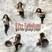 Marrone quando fugge - il pre fagiolismo
