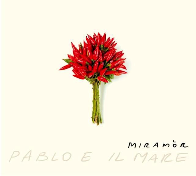 Pablo e il Mare - Miramor
