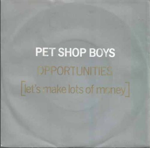 Opportunities (Let's Make Lots Of Money)