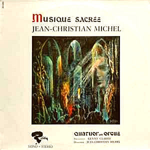 Jean-Christian Michel – Musique Sacrée