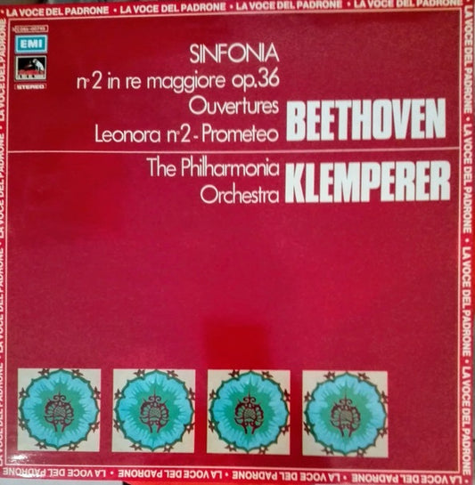Beethoven – Sinfonia N°2 in re maggiore Op.36, Ouvertures Leonora N°2 - Prometeo