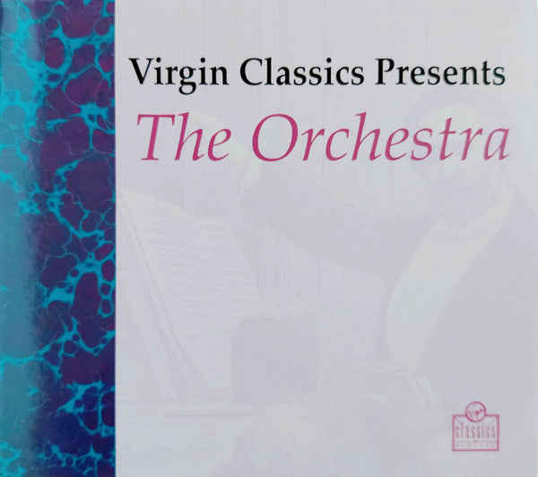 Virgin Classics Presents The Orchestra