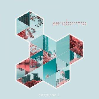 Sendorma - Notturno 1