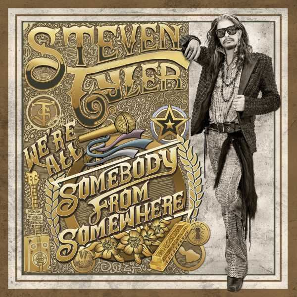 Steven Tyler - Weìre somebody from somewhere