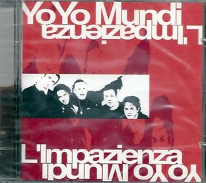 Yo Yo Mundi - L'Impazienza