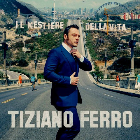 il mestiere della vita lp tiziano ferro
