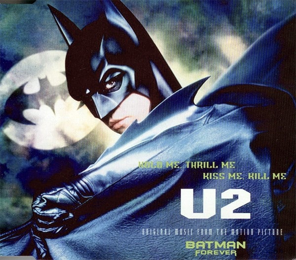 U2 – Hold Me, Thrill Me, Kiss Me, Kill Me