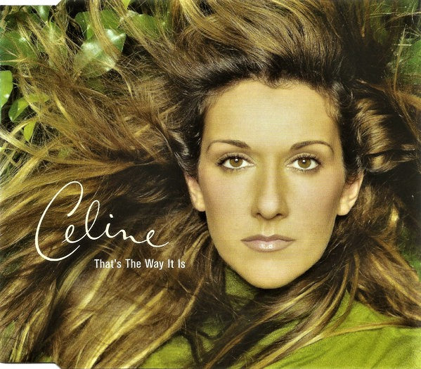 Celine – That's The Way It Is