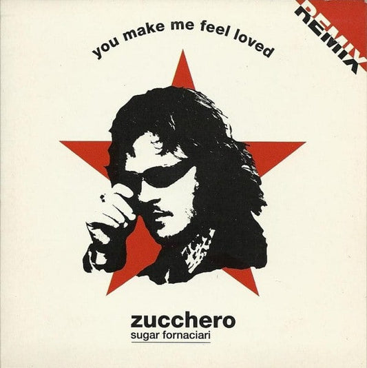 Zucchero – You Make Me Feel Loved (Remix)
