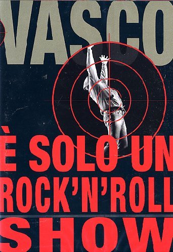 Vasco Rossi – È solo un rock'n'roll show dvd