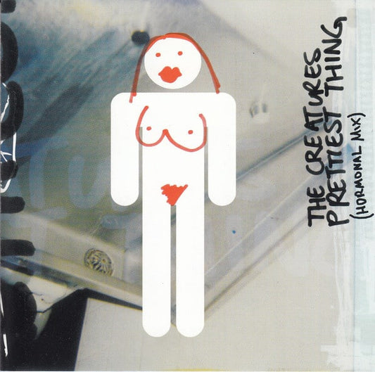 the creatures cds Prettiest Thing (Hormonal Mix)