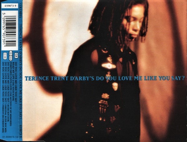 Terence Trent D'Arby – Do You Love Me Like You Say cds