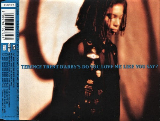Terence Trent D'Arby – Do You Love Me Like You Say cds