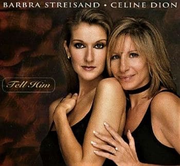 streisand dion tell him