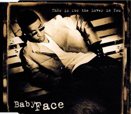 babyface cds This Is For The Lover In You