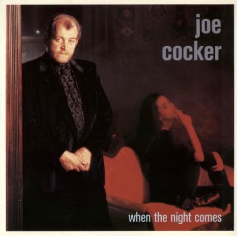 cocker when the night comes
