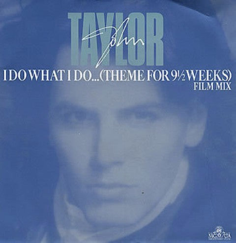 john taylor i do what i do