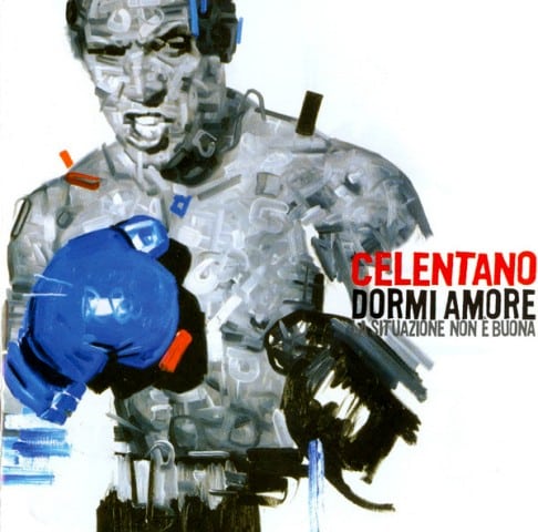 celentano cd dormi amore la situazione non è buona