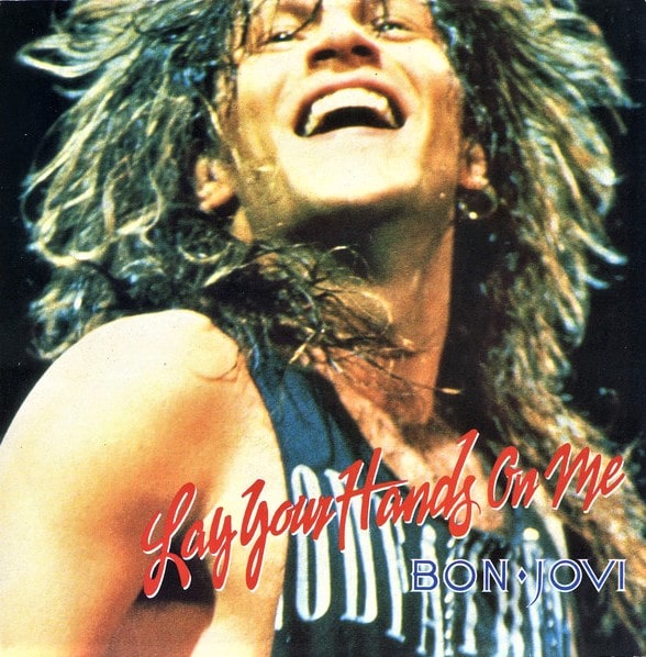 Bon Jovi – Lay Your Hands On Me