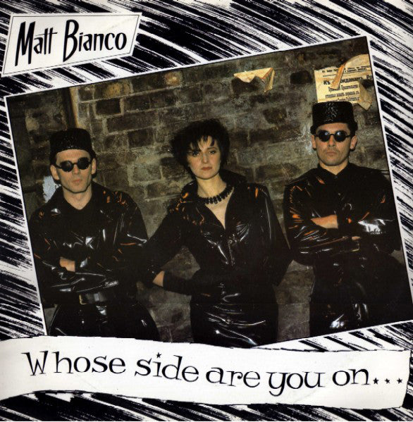 Matt Bianco – Whose Side Are You On