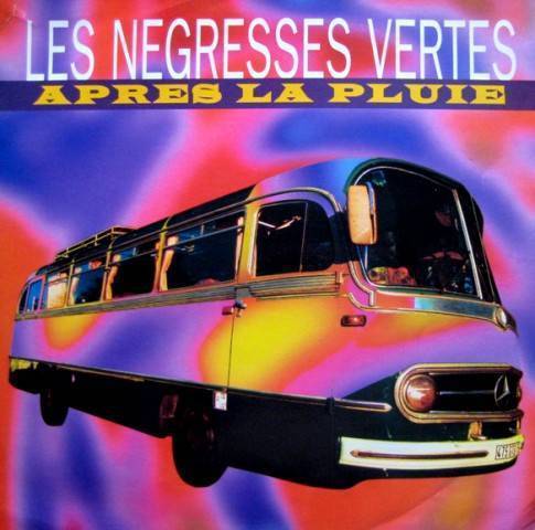 les negresses vertes apres la pluie