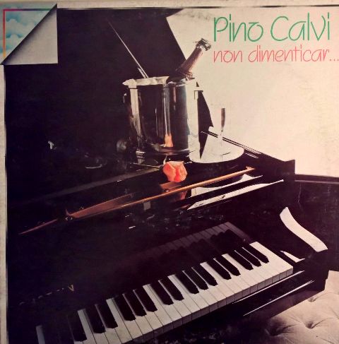 pino calvi lp non dimenticar