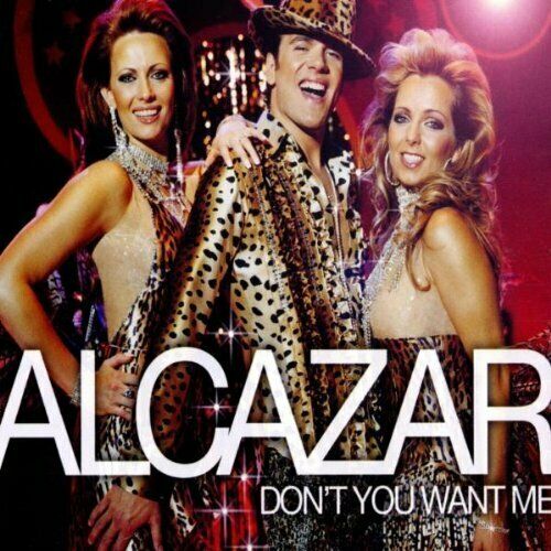 alcazar dont you want me