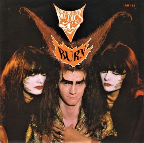 Doctor & The Medics – Burn