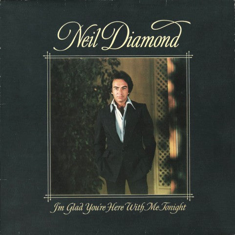 diamond glad youre here with me tonight lp