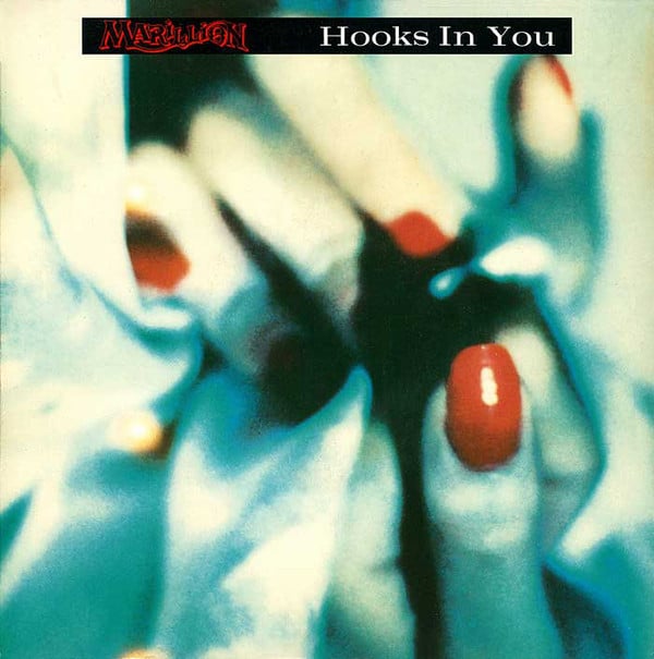 Marillion – Hooks In You