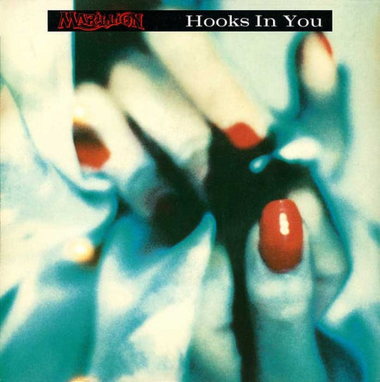 Marillion – Hooks In You
