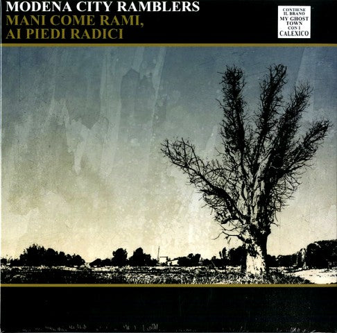 modena city ramblers lp mani come rami ai piedi radici
