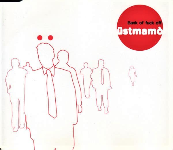 Ustmamò – Bank Of Fuck Off