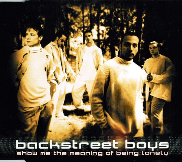backstreet boys cds Show Me The Meaning Of Being Lonely
