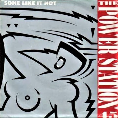 The Power Station – Some Like It Hot
