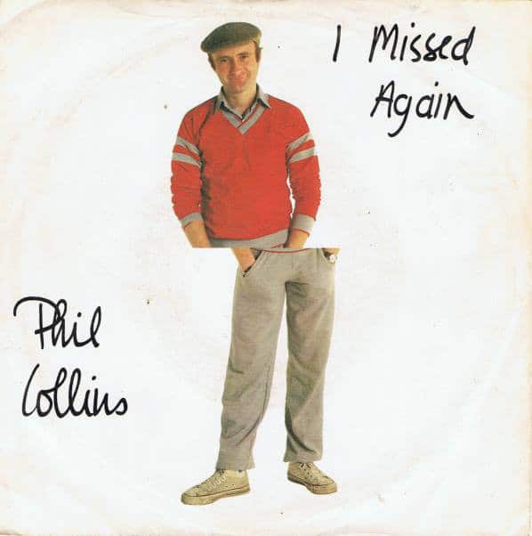phil collins I missed again