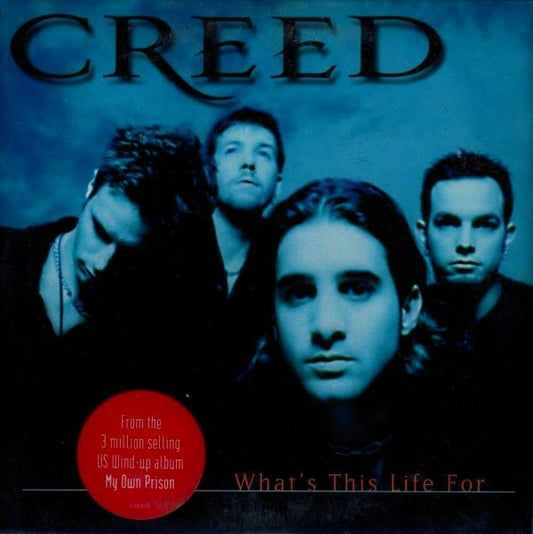 creed cds whats this life for