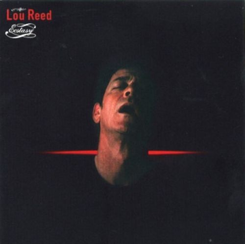 LOU REED - Ecstasy
