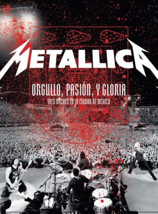 METALLICA - Orgullo Pasión Y Gloria