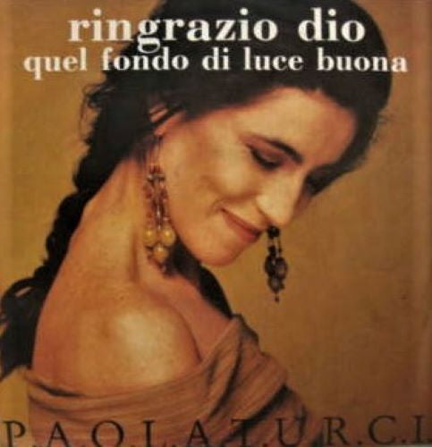 Ringrazio Dio / Quel fondo di luce buona