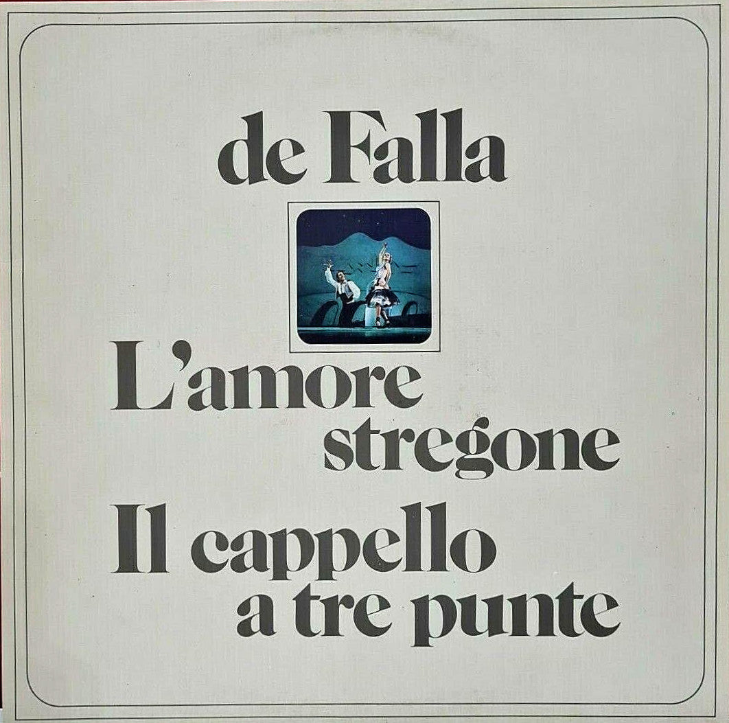 Manuel De Falla – L'amore stregone - Il cappello a tre punte