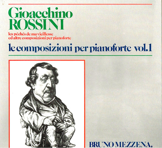 Gioacchino Rossini - Composizioni per pianoforte Vol.1