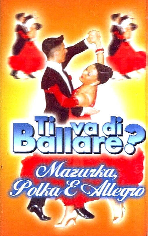 Ti va di ballare? Mazurka, Polka e Allegro