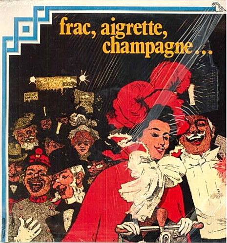 Frac, aigrette, champagne...
