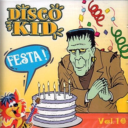 Disco Kid - Vol. 10 Festa!